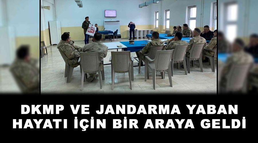 DKMP ve jandarma yaban hayatı için bir araya geldi