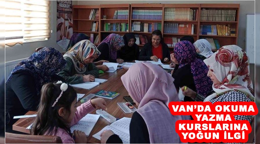 Van’da okuma yazma kurslarına yoğun ilgi