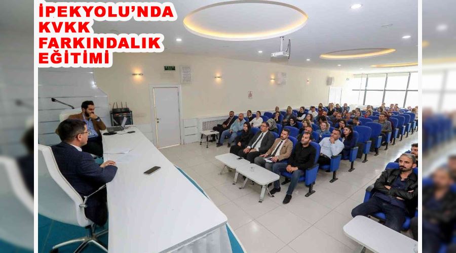 İpekyolu’nda KVKK farkındalık eğitimi