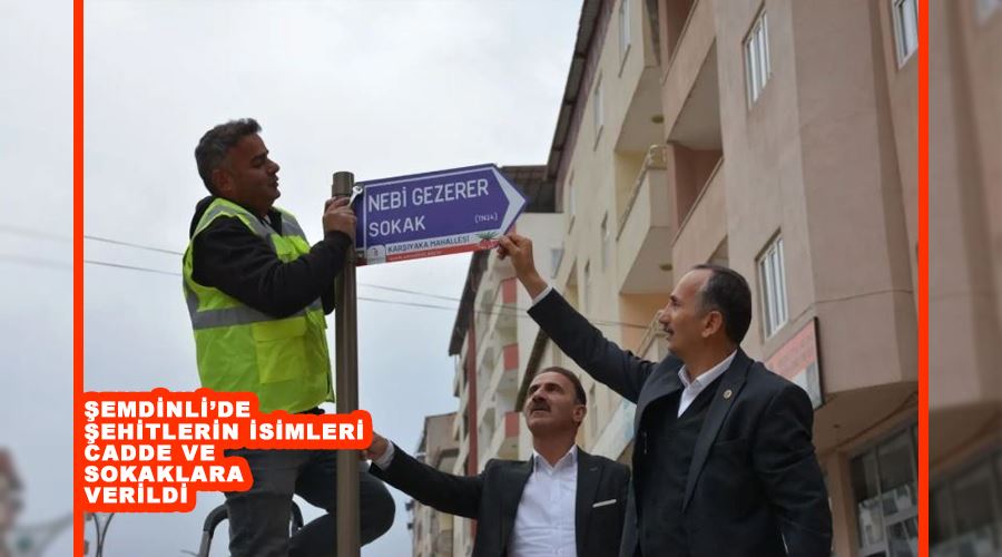 Şemdinli’de şehitlerin isimleri cadde ve sokaklara verildi