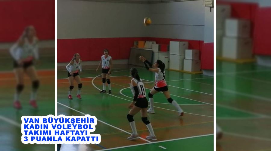 Van Büyükşehir kadın voleybol takımı haftayı 3 puanla kapattı