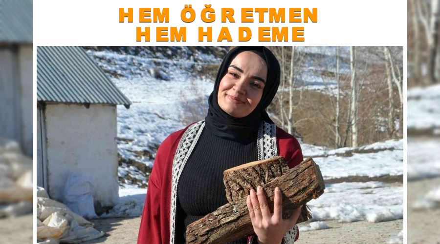 Hem öğretmen hem hademe