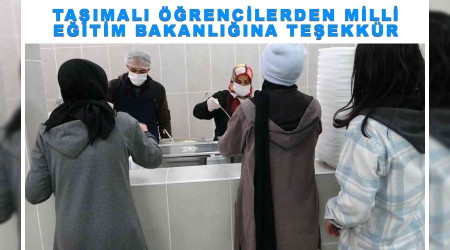 Taşımalı öğrencilerden Milli Eğitim Bakanlığına teşekkür