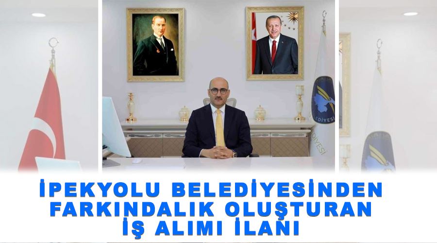 İpekyolu Belediyesinden farkındalık oluşturan iş alımı ilanı