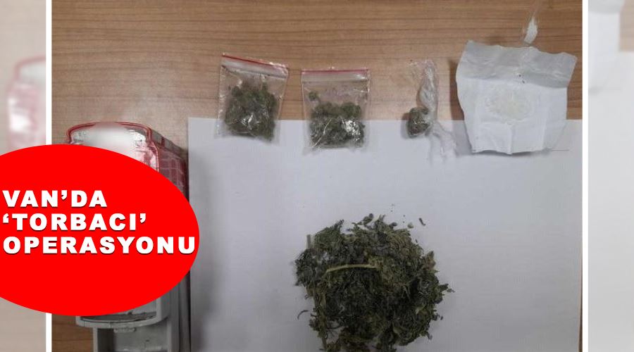 Van’da ‘torbacı’ operasyonu