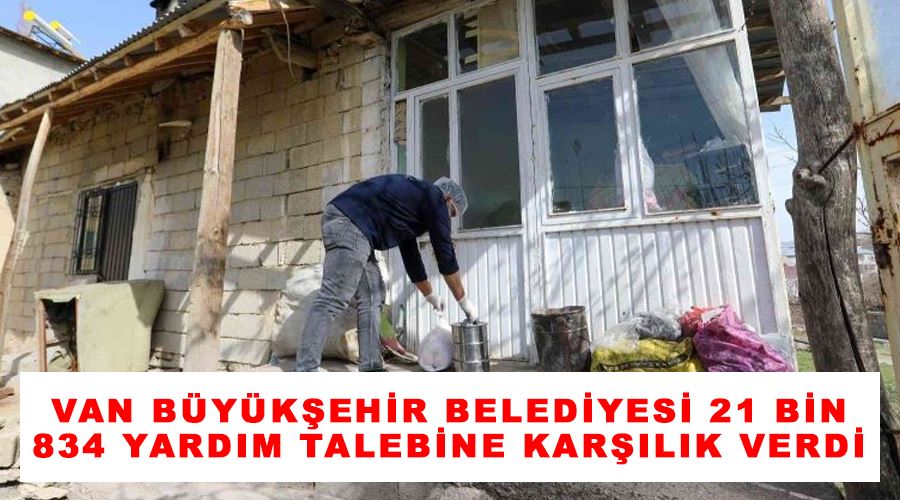 Van Büyükşehir Belediyesi 21 bin 834 yardım talebine karşılık verdi