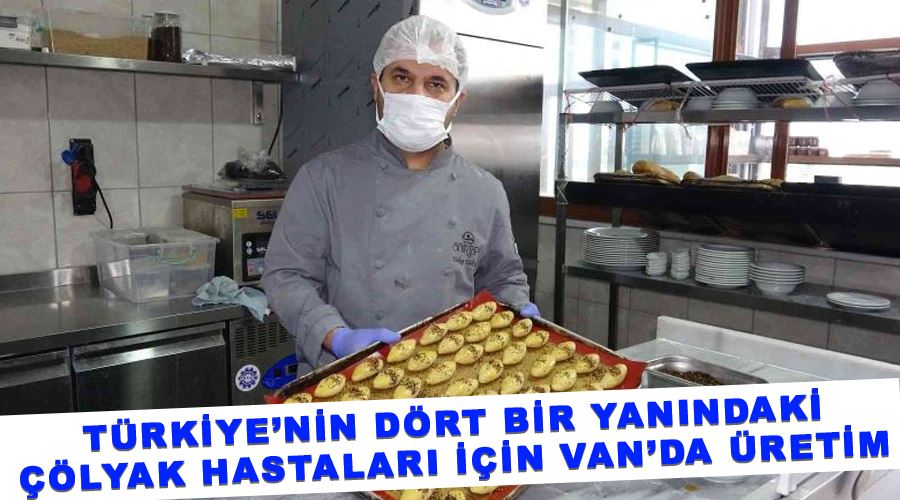 Türkiye’nin dört bir yanındaki çölyak hastaları için Van’da üretim