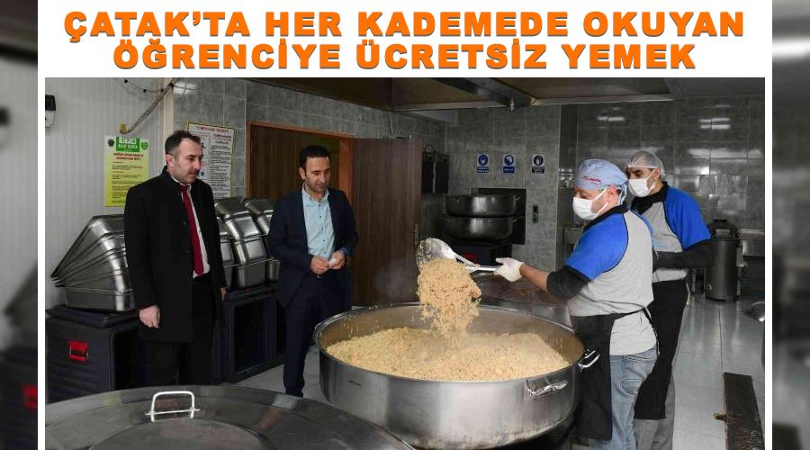 Çatak’ta her kademede okuyan öğrenciye ücretsiz yemek