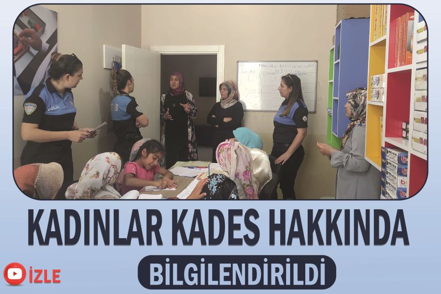 Edremitli kadınlar KADES hakkında bilgilendiril