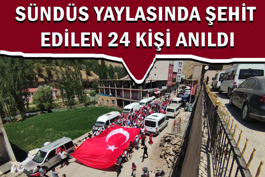 Sündüs yaylasında şehit edilen 24 kişi anıldı