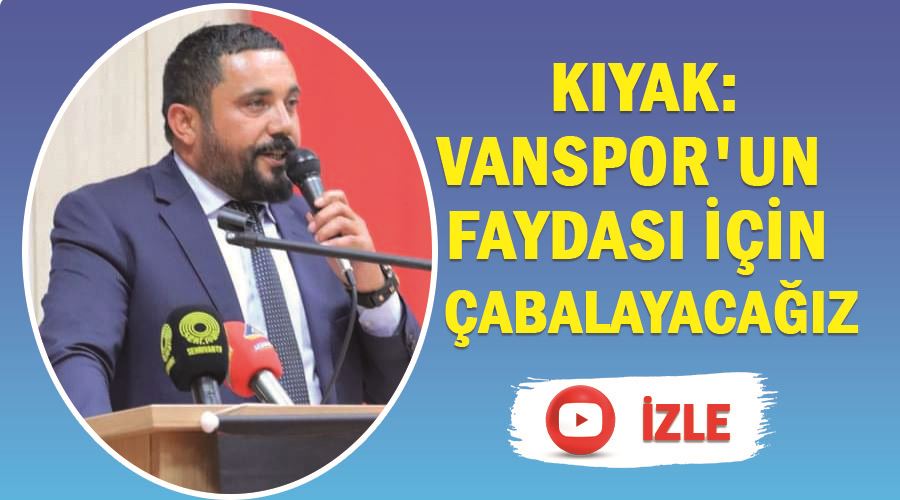 Kıyak: Vanspor