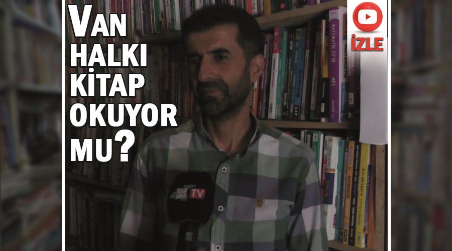 Van halkı kitap okuyor mu?