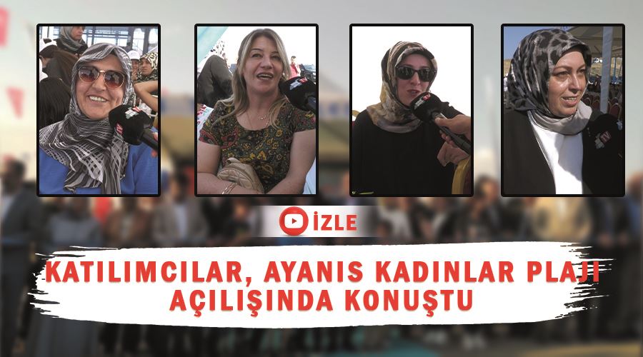 Katılımcılar, Ayanıs Kadınlar Plajı açılışında konuştu