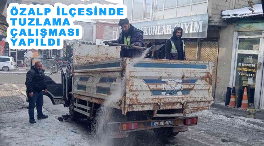 Özalp ilçesinde tuzlama çalışması yapıldı