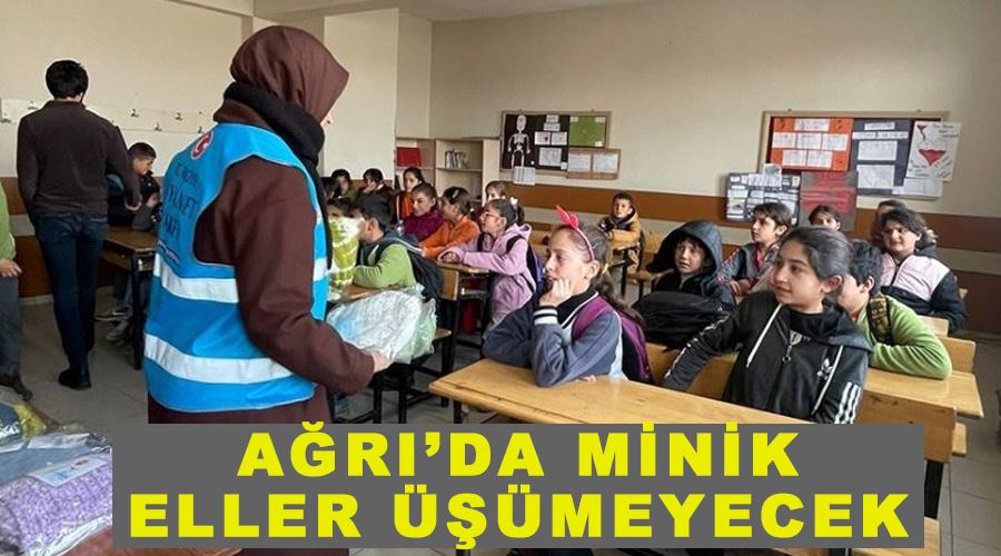 Ağrı’da minik eller üşümeyecek