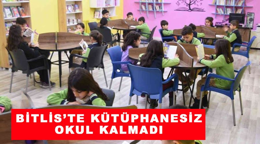 Bitlis’te kütüphanesiz okul kalmadı