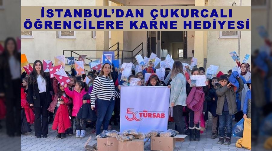 İstanbul’dan Çukurcalı öğrencilere karne hediyesi