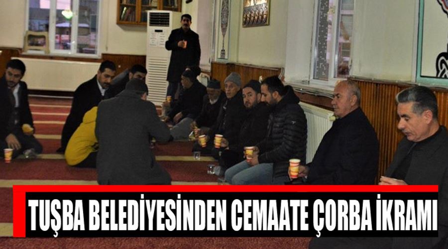 Tuşba Belediyesinden cami cemaatine çorba ikramı