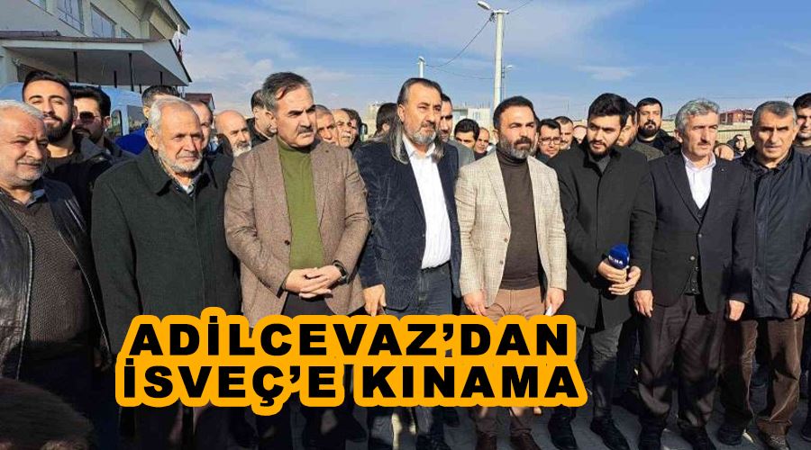 Adilcevaz’dan İsveç’e kınama