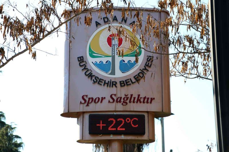 Adana’da termometreler 22 dereceyi gösterdi
