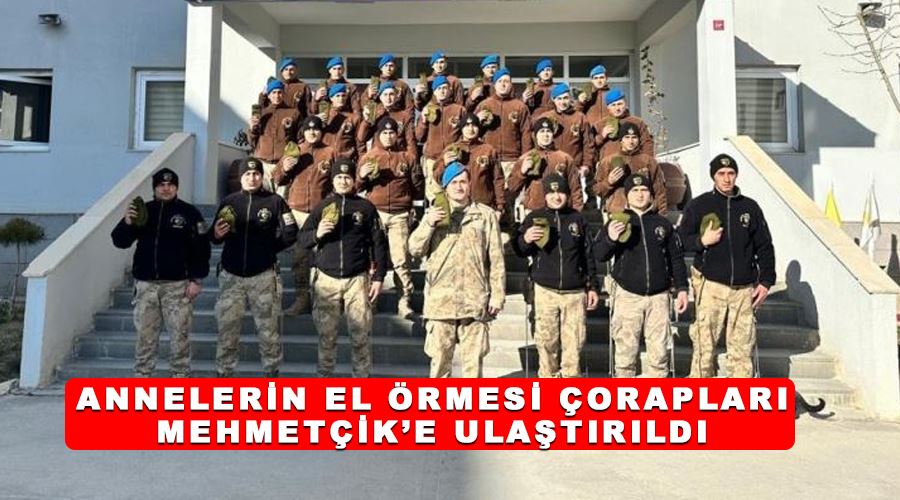 Annelerin el örmesi çorapları Mehmetçik’e ulaştırıldı