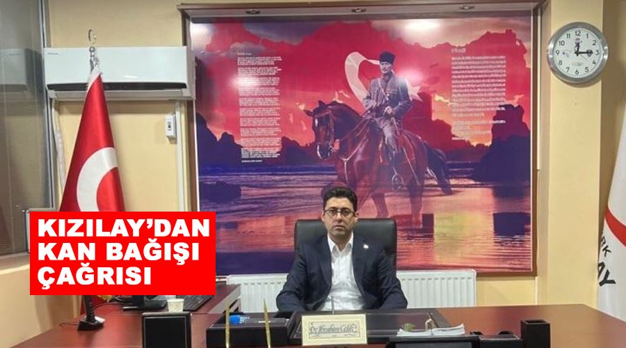 Kızılay’dan kan bağışı çağrısı