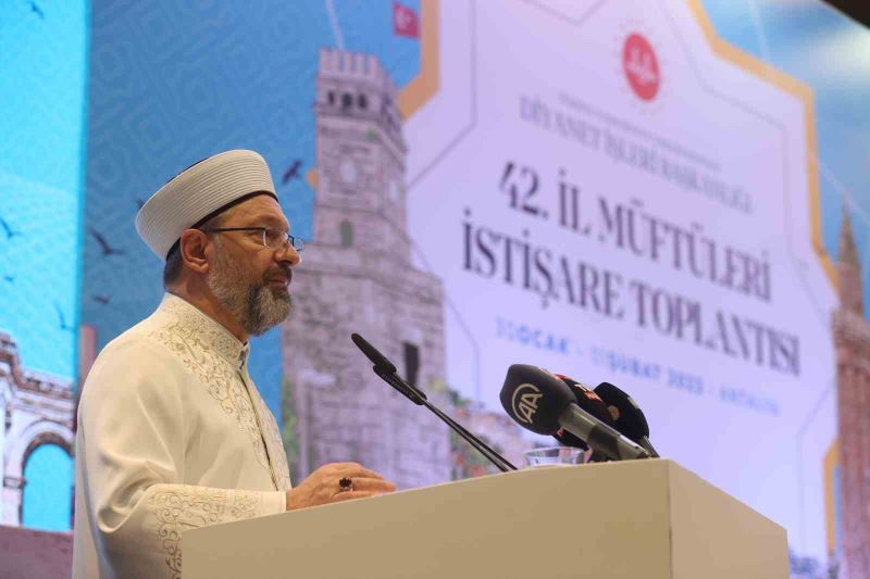 Diyanet İşleri Başkanı Erbaş: 