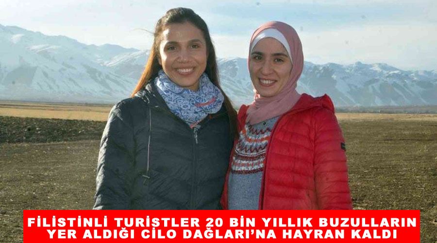 Filistinli turistler 20 bin yıllık buzulların yer aldığı Cilo Dağları’na hayran kaldı