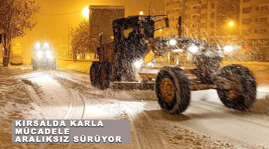 Kırsalda karla mücadele aralıksız sürüyor