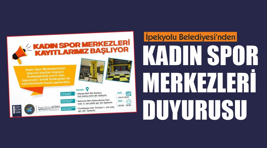  İpekyolu Belediyesi’nden Kadın Spor Merkezleri duyurusu