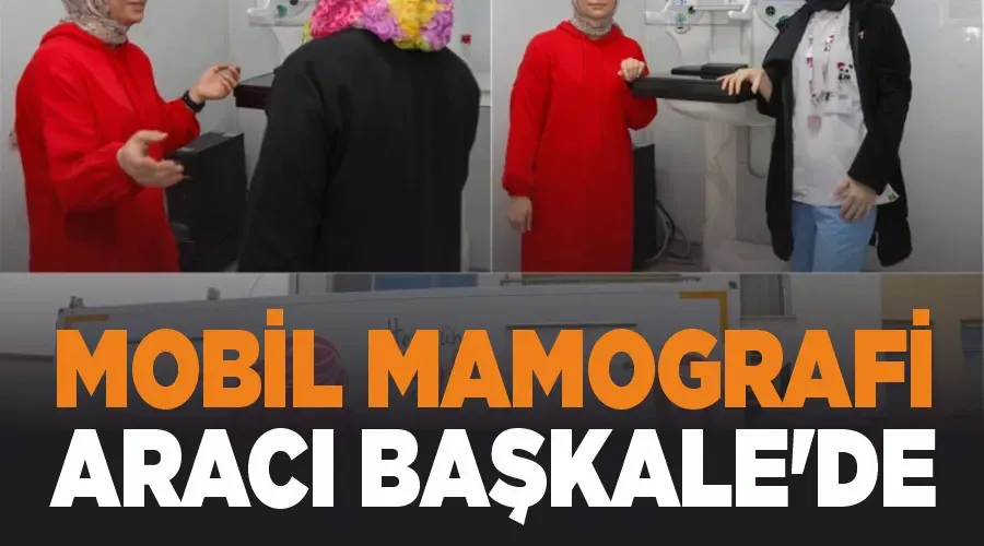 Mobil Mamografi Aracı Başkale