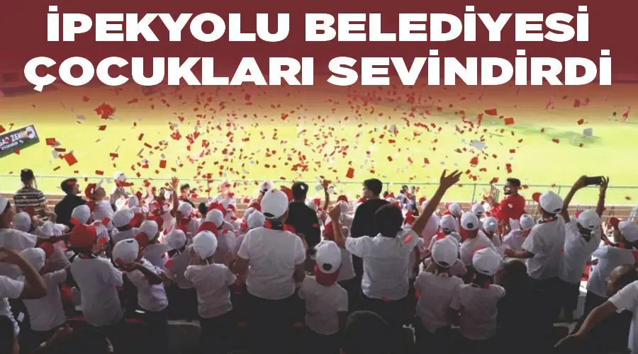 İpekyolu Belediyesi çocukları sevindirdi