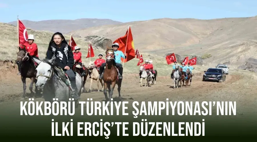Kökbörü Türkiye Şampiyonası’nın ilki Erciş’te düzenlendi