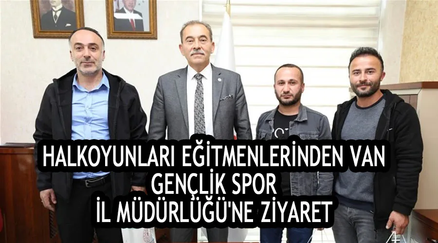 Halkoyunları eğitmenlerinden Van Gençlik Spor İl Müdürlüğü