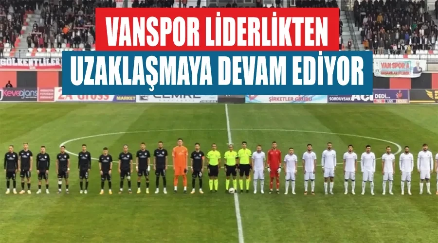 Vanspor liderlikten uzaklaşmaya devam ediyor