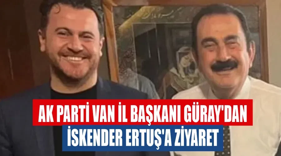 AK Parti Van İl Başkanı Güray