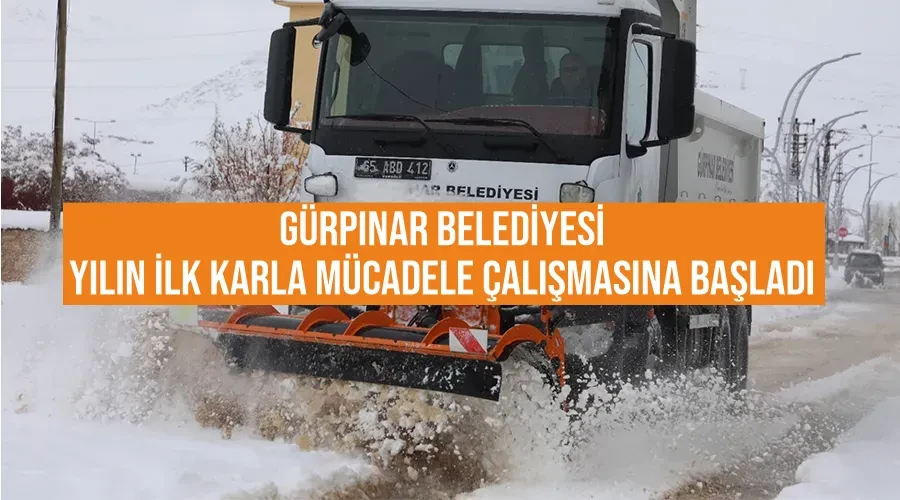 Gürpınar Belediyesi yılın ilk karla mücadele çalışmasına başladı