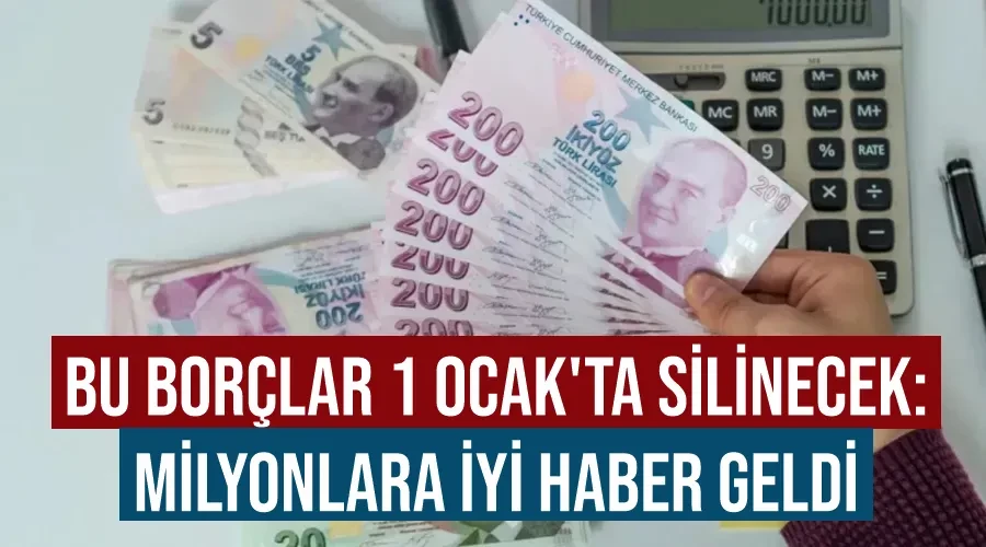 Bu borçlar 1 Ocak