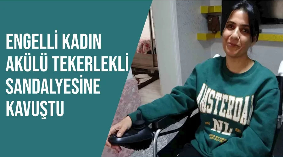 Engelli kadın akülü tekerlekli sandalyesine kavuştu