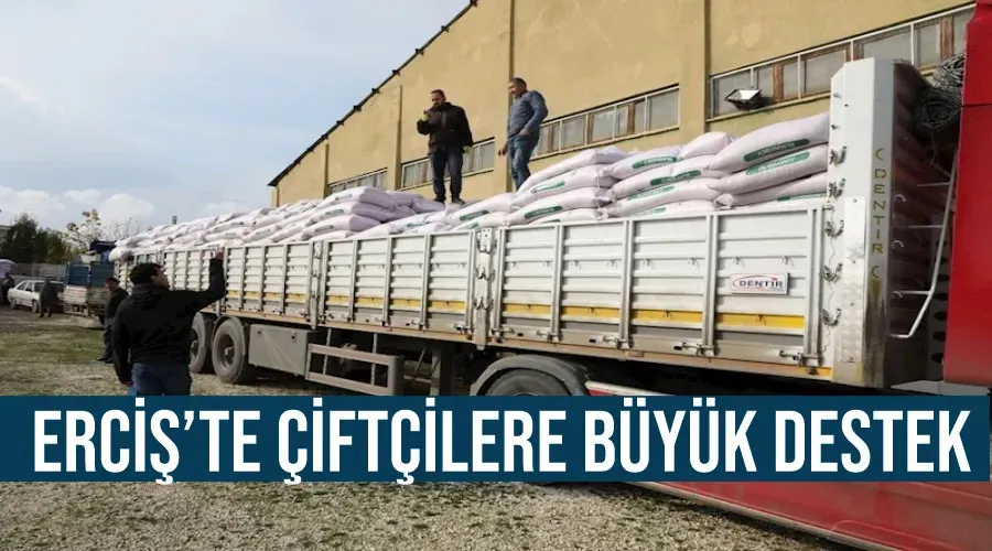 Erciş’te çiftçilere büyük destek