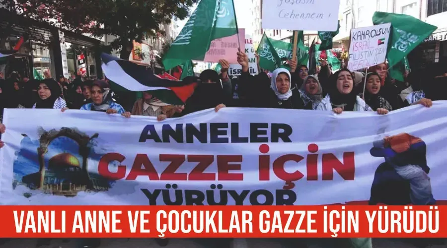 Vanlı anne ve çocuklar Gazze için yürüdü