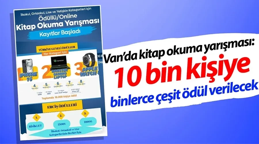 Van’da ödüllü yarışma: 10 bin kişiye ödül verilecek