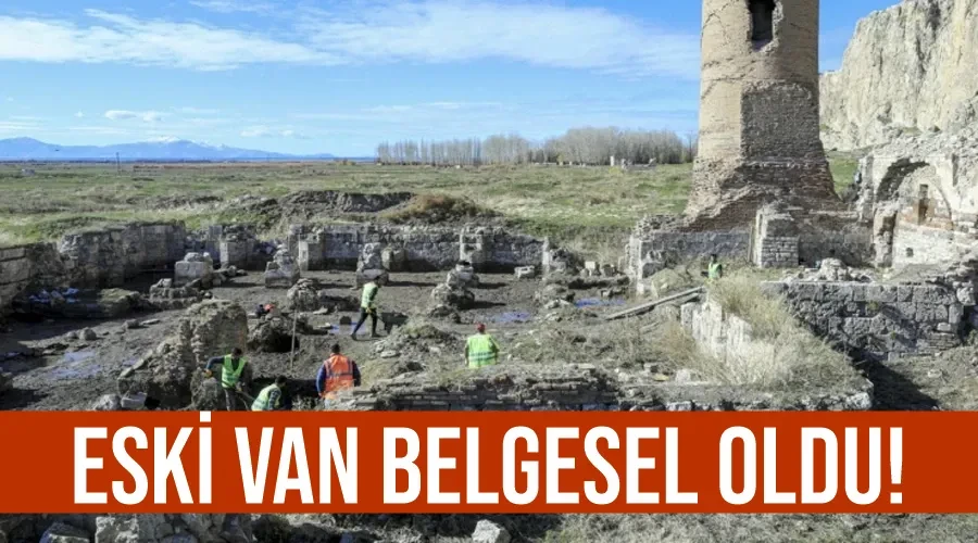 Eski Van belgesel oldu!