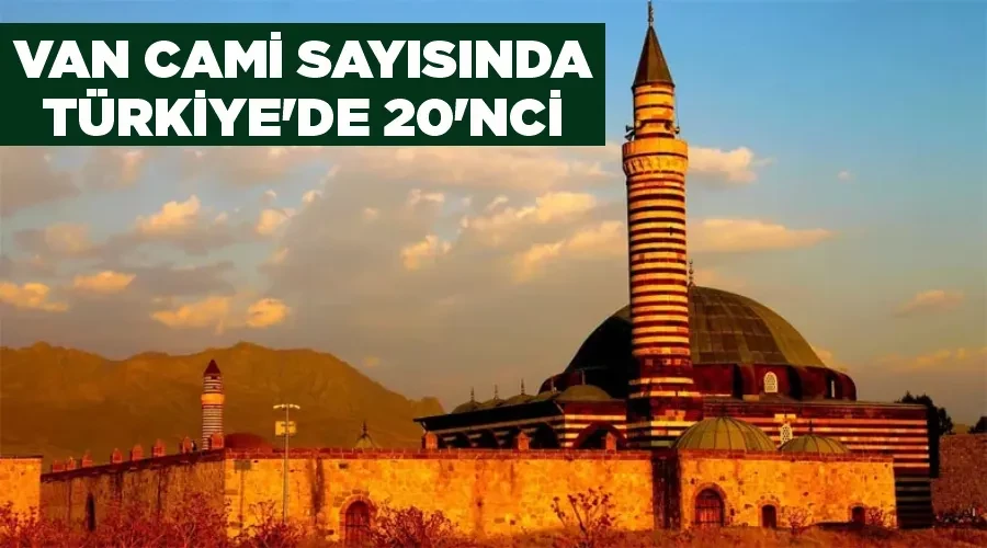 Van cami sayısında Türkiye