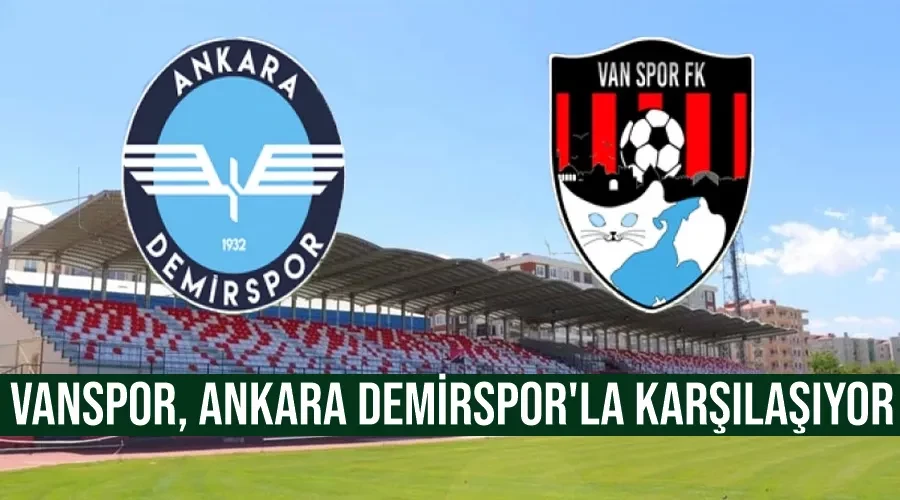 Vanspor, Ankara Demirspor