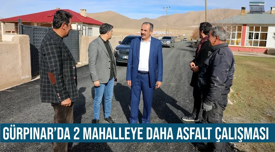 Gürpınar’da 2 mahalleye daha asfalt çalışması