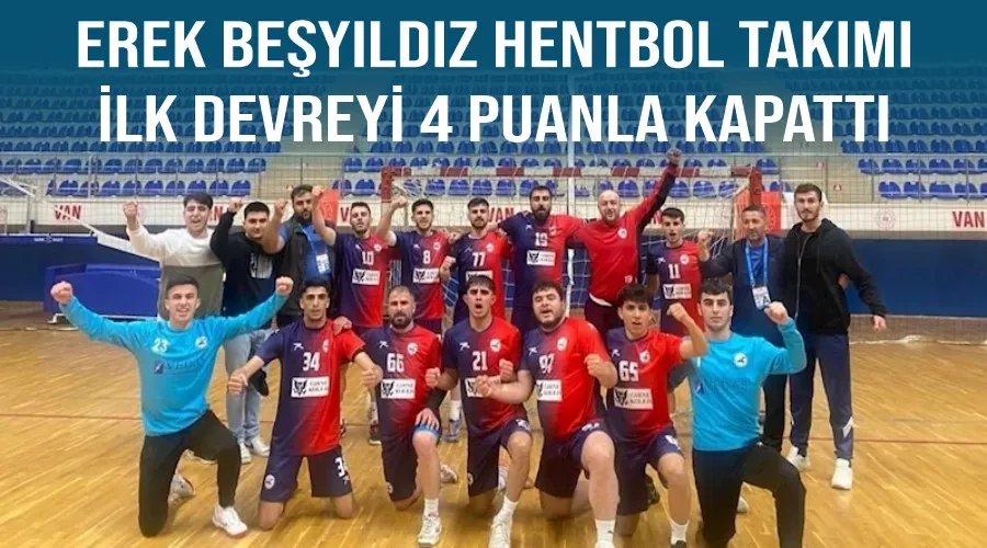 Erek Beşyıldız Hentbol Takımı ilk devreyi 4 puanla kapattı