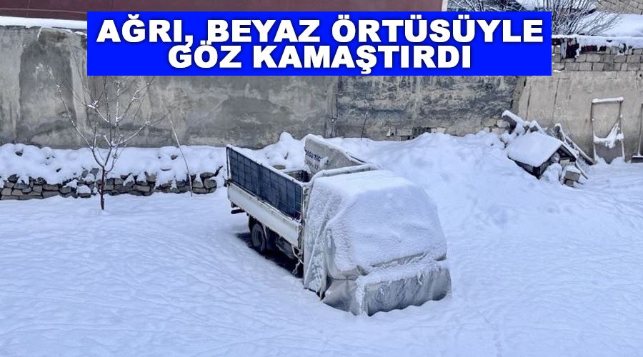 Ağrı, beyaz örtüsüyle göz kamaştırdı