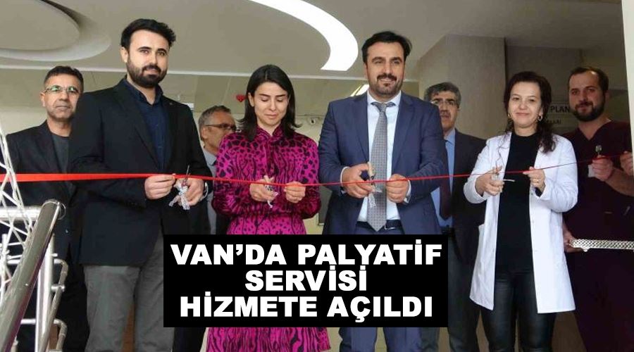 Van’da palyatif servisi hizmete açıldı