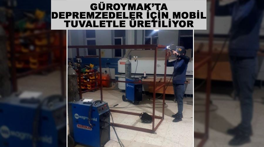 Güroymak’ta depremzedeler için mobil tuvaletler üretiliyor